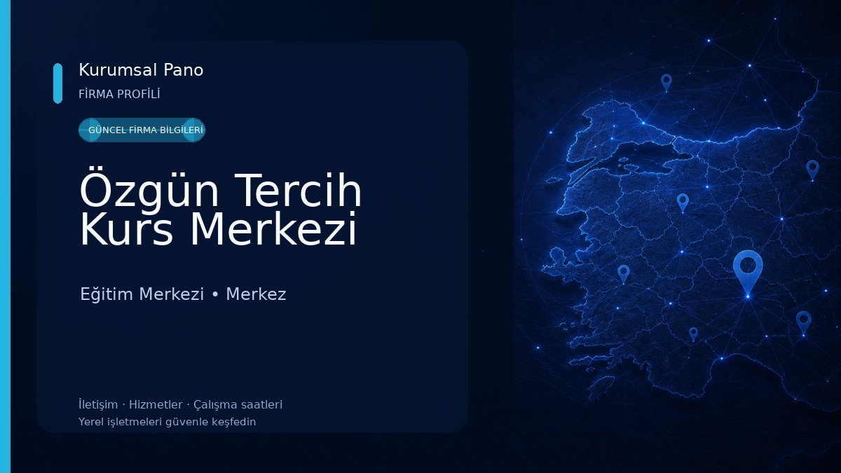 Özgün Tercih Kurs Merkezi Eğitim Merkezi