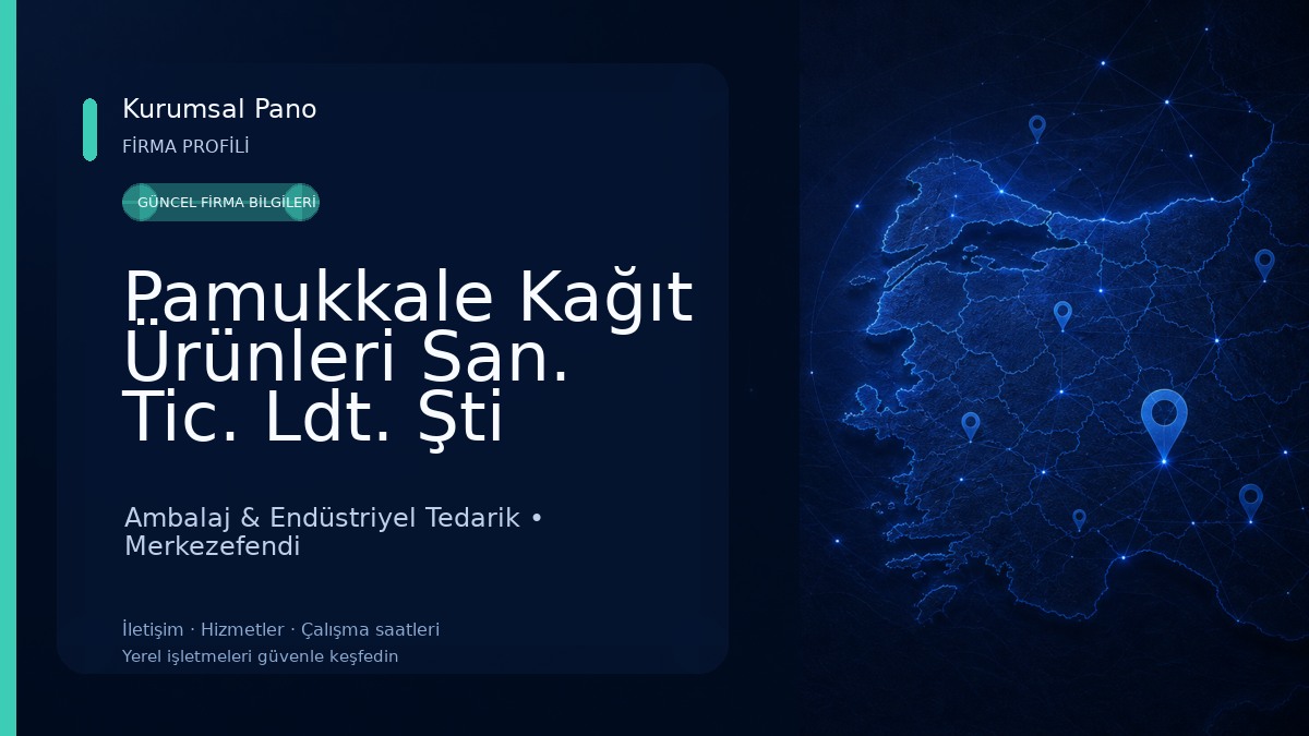 Pamukkale Kağıt Ürünleri San. Tic. Ldt. Şti 