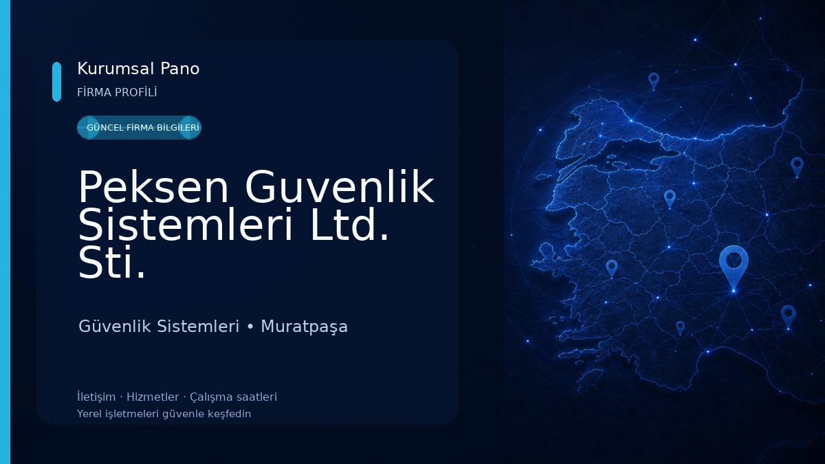 Peksen Guvenlik Sistemleri Ltd. Sti. Güvenlik Sistemleri