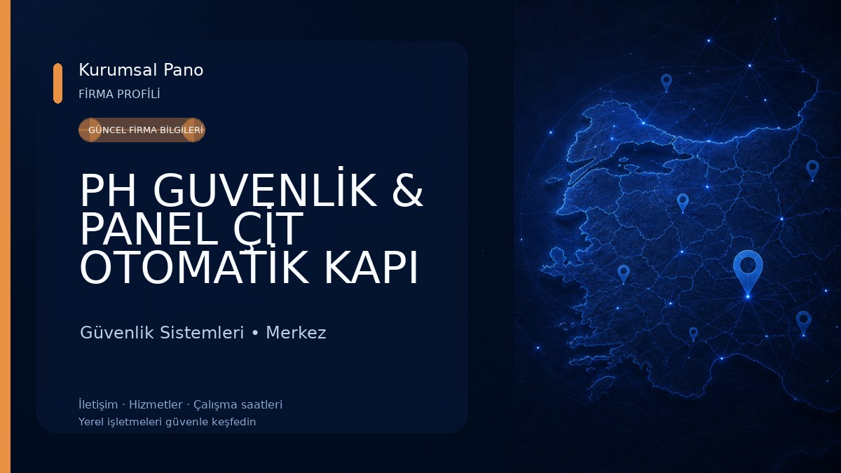 PH GUVENLİK & PANEL ÇİT OTOMATİK KAPI KAMERA SİSTEMLERİ