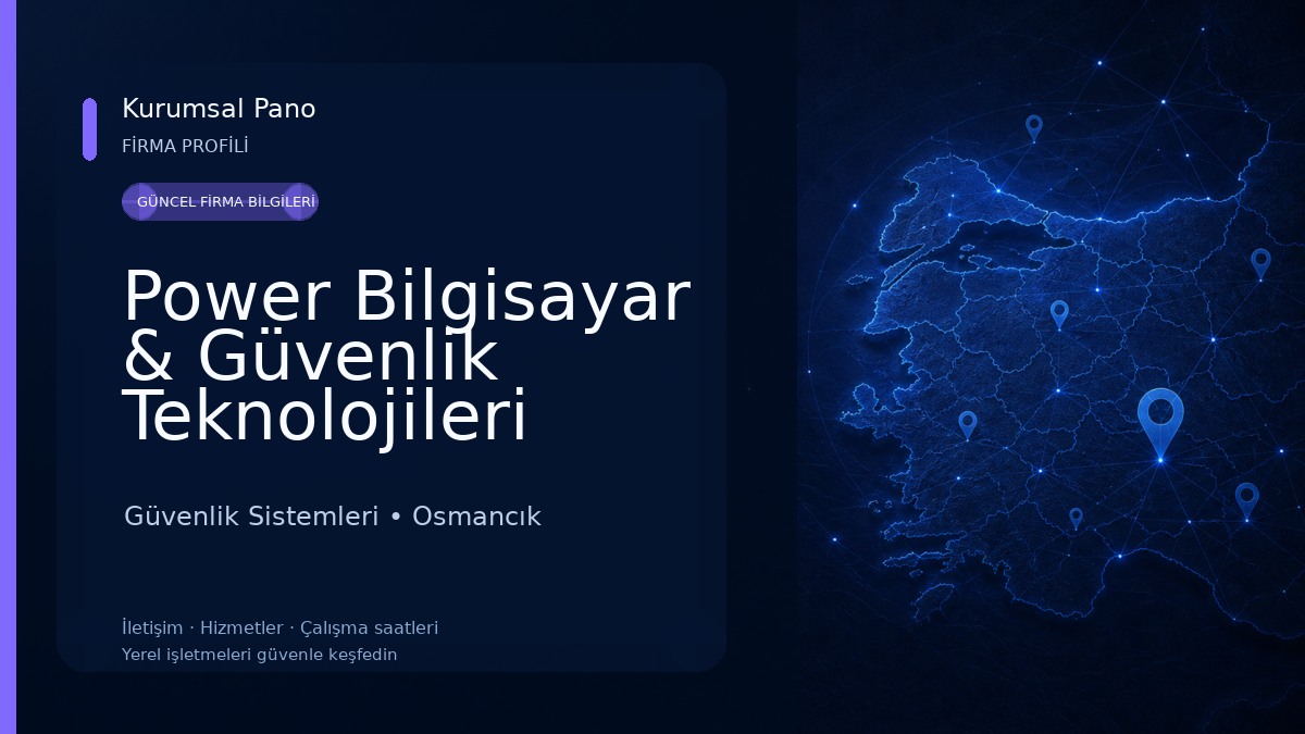 Power Bilgisayar & Güvenlik Teknolojileri 