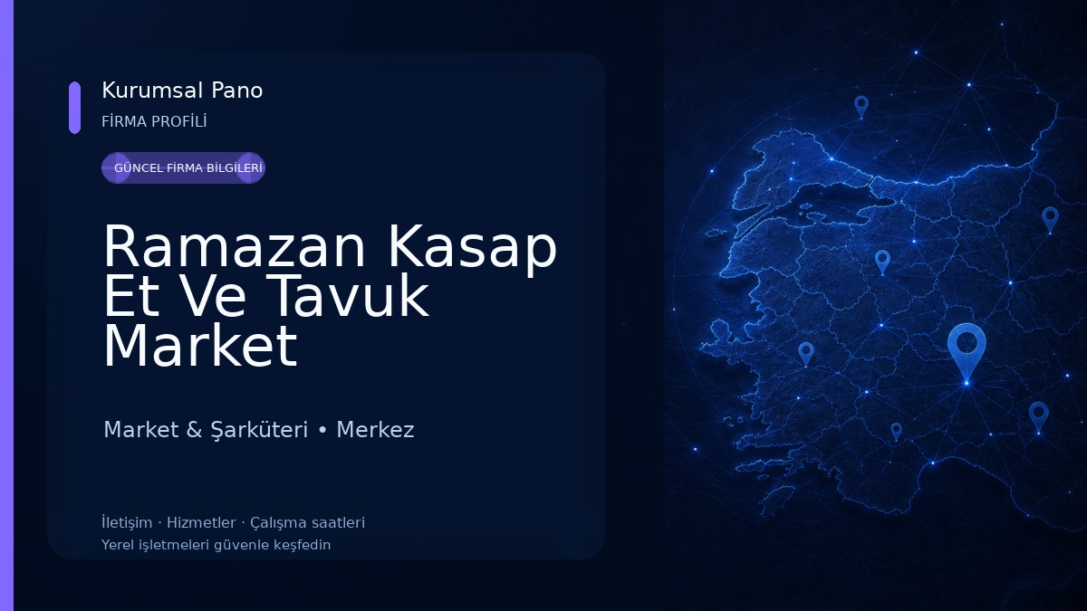 Ramazan Kasap Et Ve Tavuk Market Market & Şarküteri