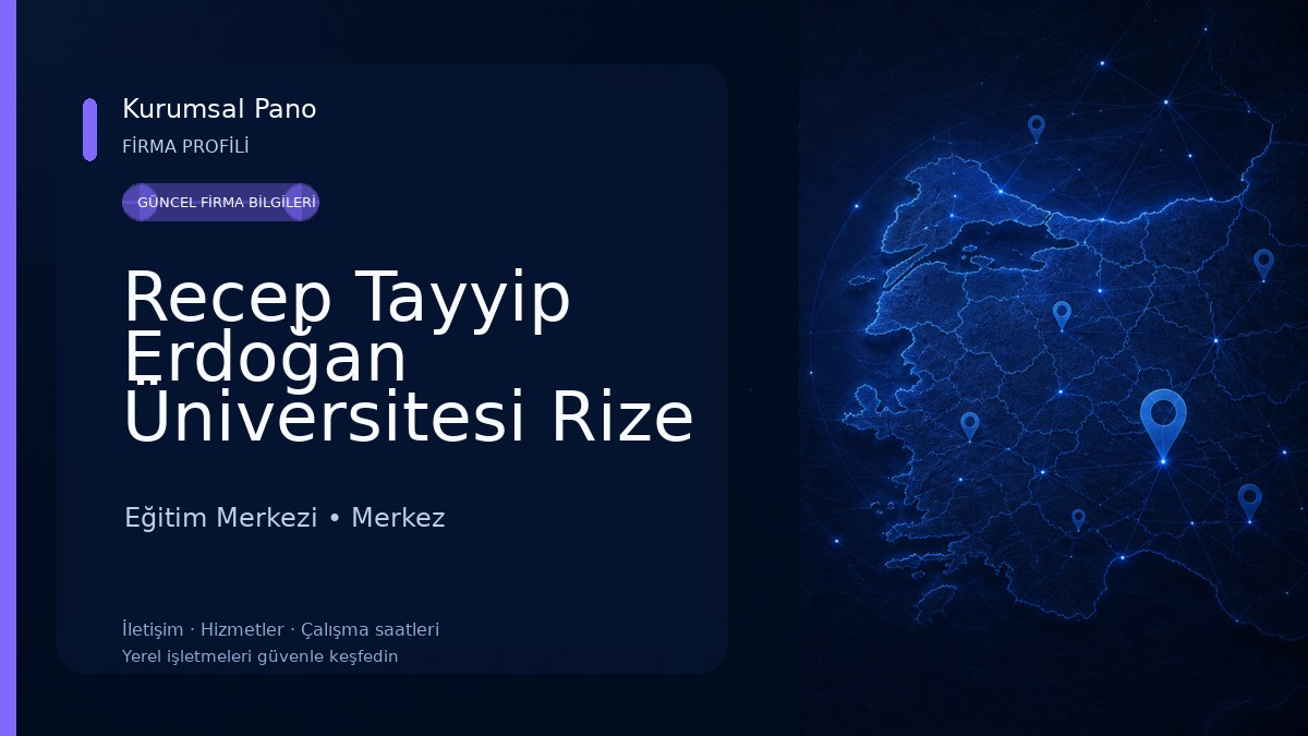 Recep Tayyip Erdoğan Üniversitesi Rize Eğitim Ve Araştırma Hastanesi