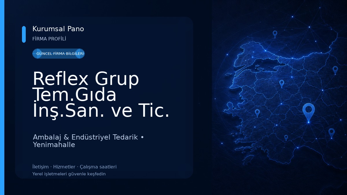 Reflex Grup Tem.Gıda İnş.San. ve Tic. A.Ş.