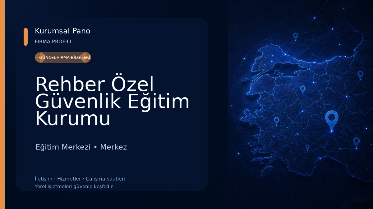 Rehber Özel Güvenlik Eğitim Kurumu Eğitim Merkezi