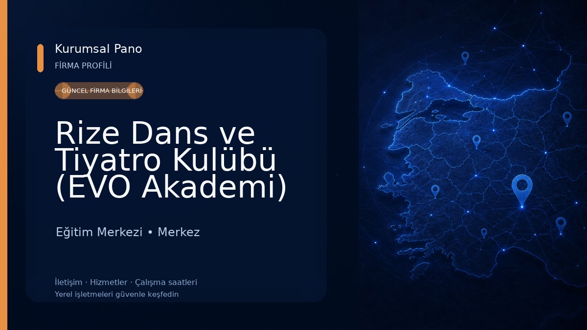 Rize Dans ve Tiyatro Kulübü (EVO Akademi)