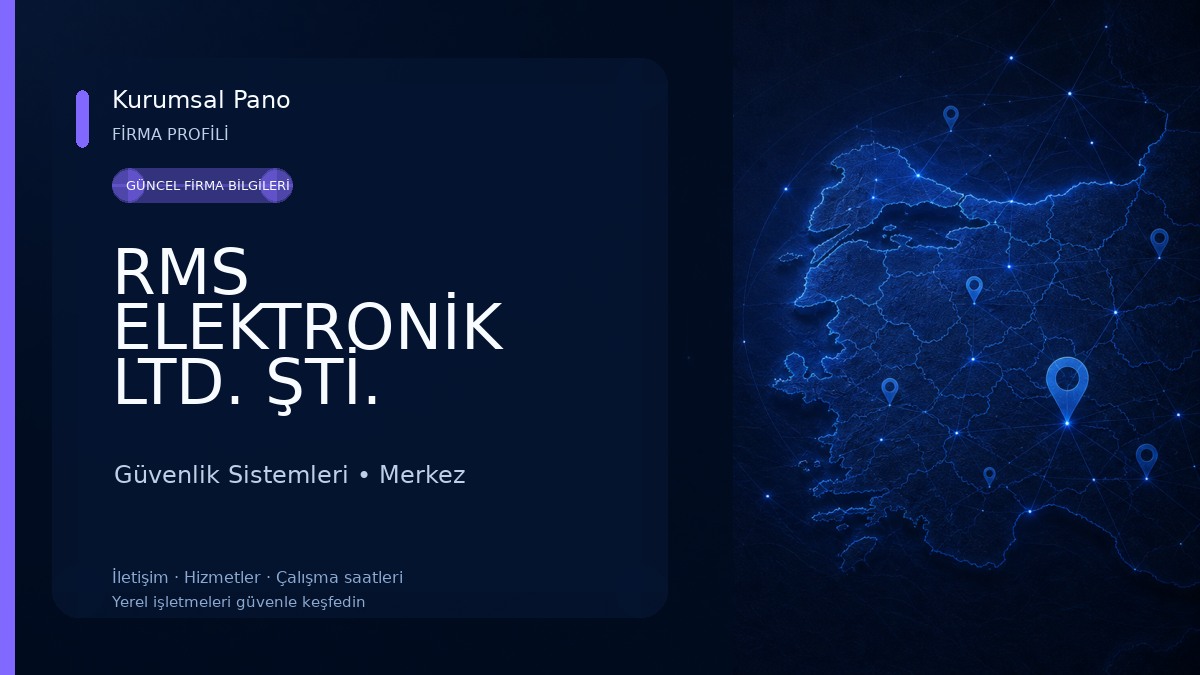RMS ELEKTRONİK LTD. ŞTİ. Güvenlik Sistemleri