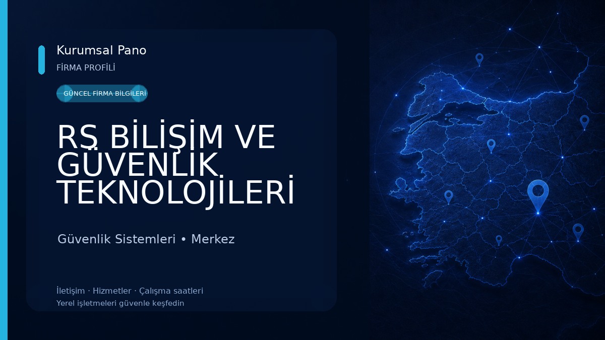 RS BİLİŞİM VE GÜVENLİK TEKNOLOJİLERİ Güvenlik Sistemleri