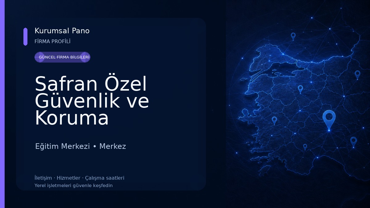 Safran Özel Güvenlik ve Koruma Hizmetleri Eğitim Merkezi