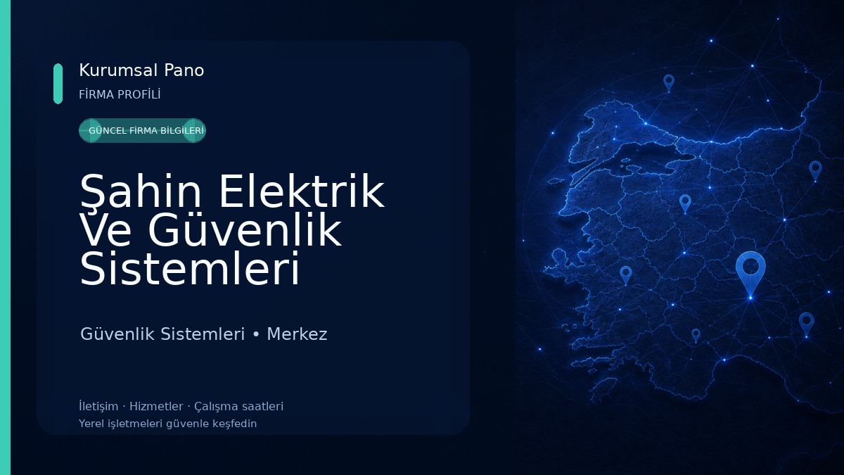 Şahin Elektrik Ve Güvenlik Sistemleri
