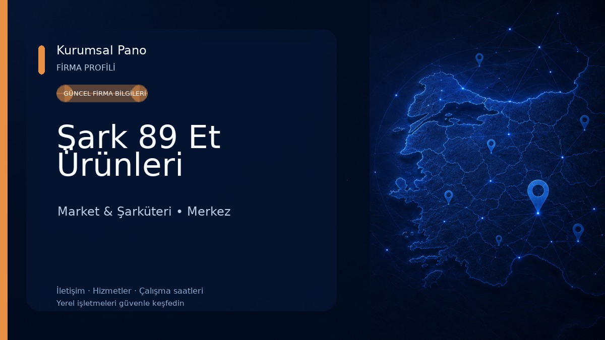 Ṣark 89 Et Ürünleri Market & Şarküteri