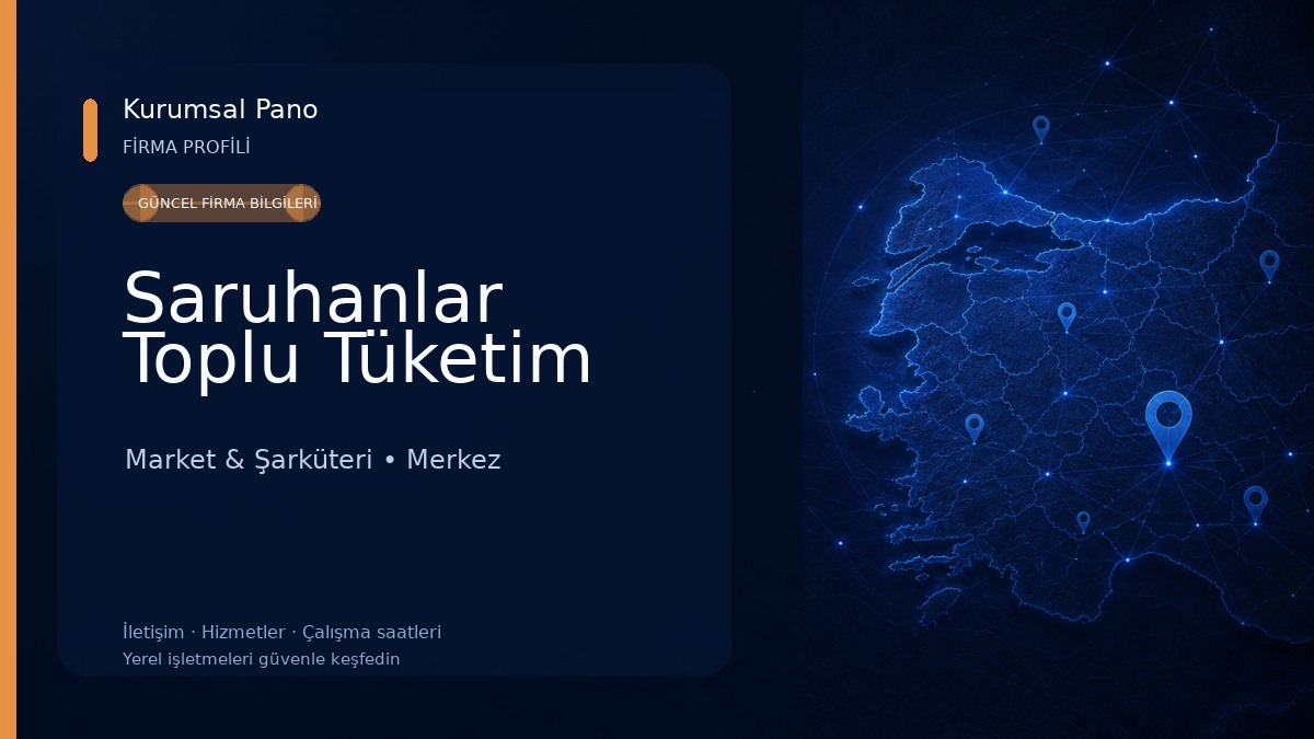 Saruhanlar Toplu Tüketim Market & Şarküteri