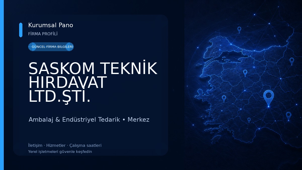 SASKOM TEKNİK HIRDAVAT LTD.ŞTİ. 