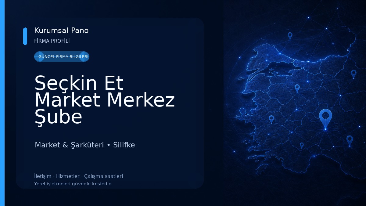 Seçkin Et Market Merkez Şube 