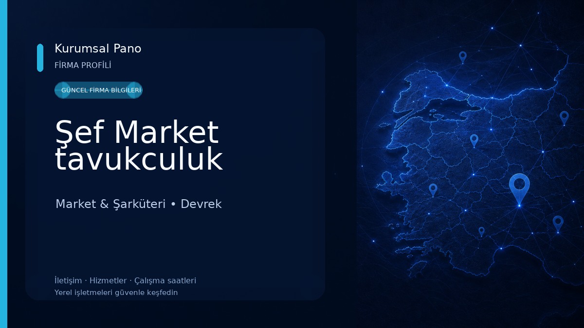 Şef Market tavukculuk Market & Şarküteri