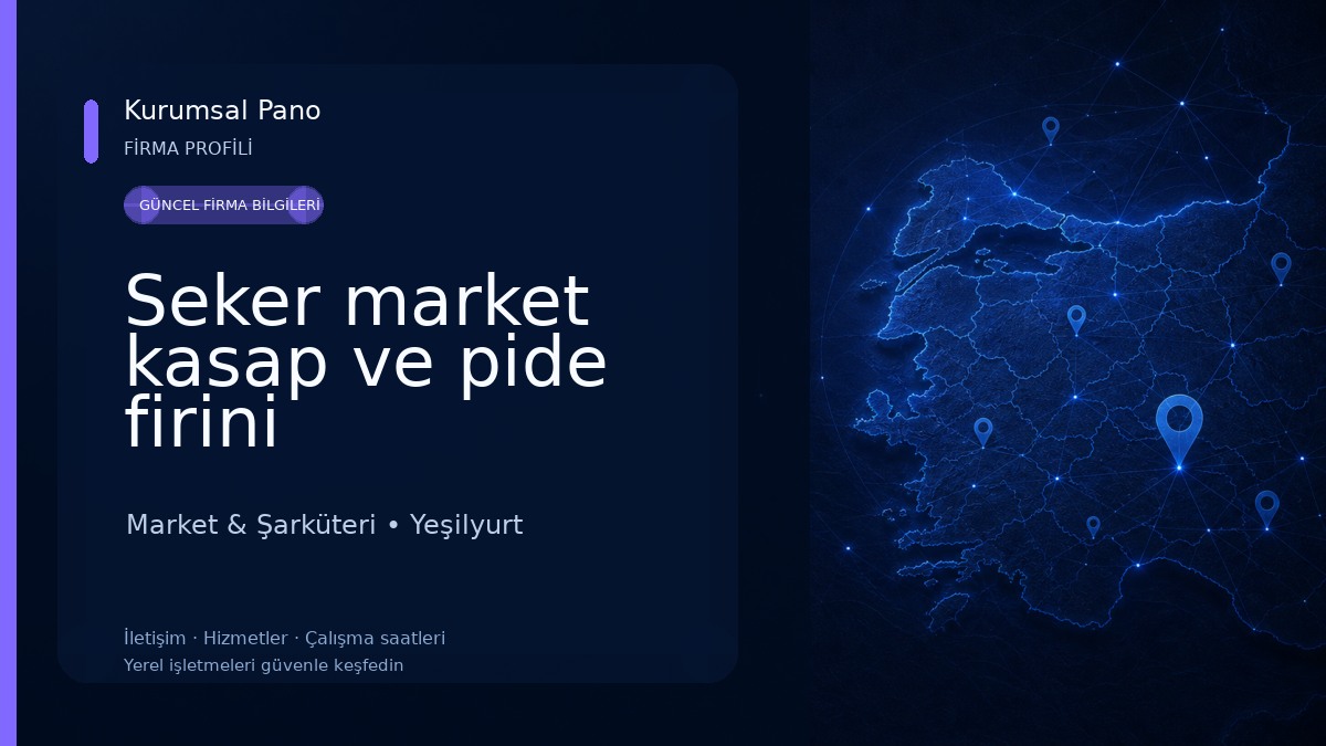 Seker market kasap ve pide firini Market & Şarküteri