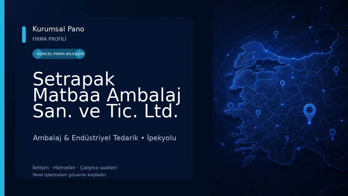 Setrapak Matbaa Ambalaj San. ve Tic. Ltd. Şti Ambalaj & Endüstriyel Tedarik