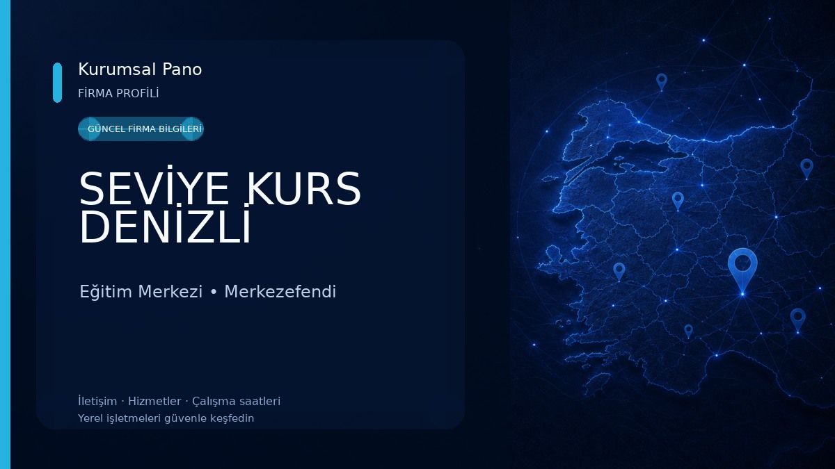 SEVİYE KURS DENİZLİ Eğitim Merkezi