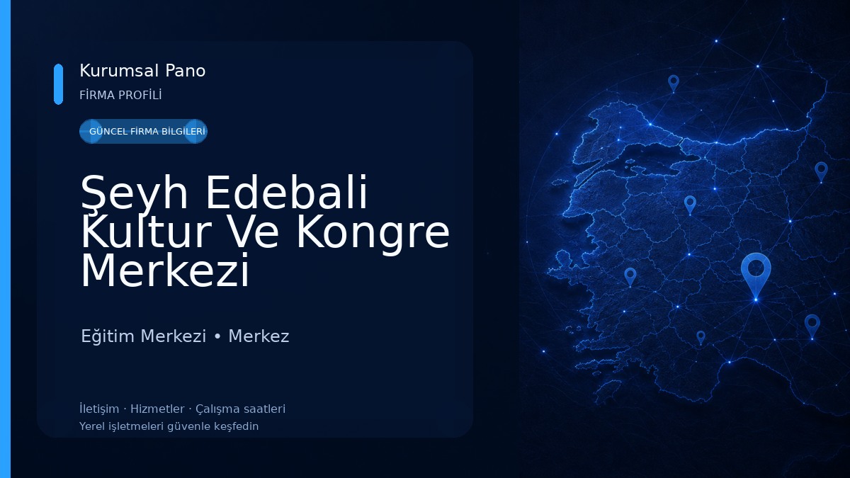 Şeyh Edebali Kultur Ve Kongre Merkezi