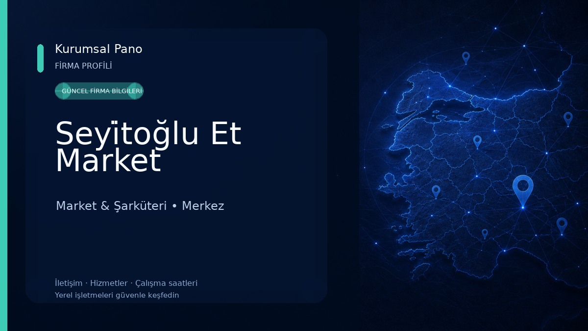 Seyi̇toğlu Et Market Market & Şarküteri