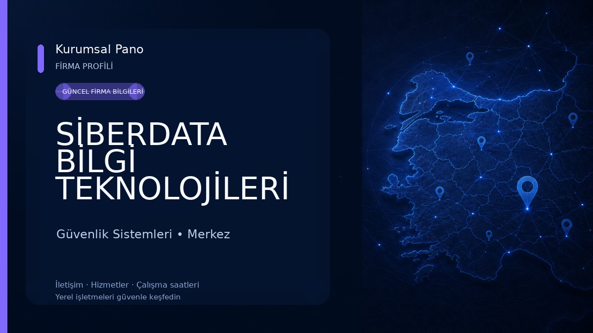 SİBERDATA BİLGİ TEKNOLOJİLERİ 