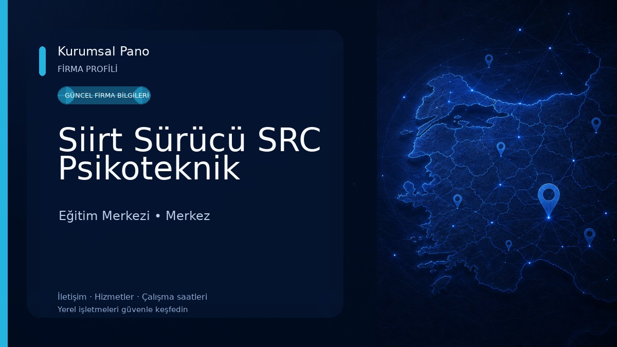 Siirt Sürücü SRC Psikoteknik