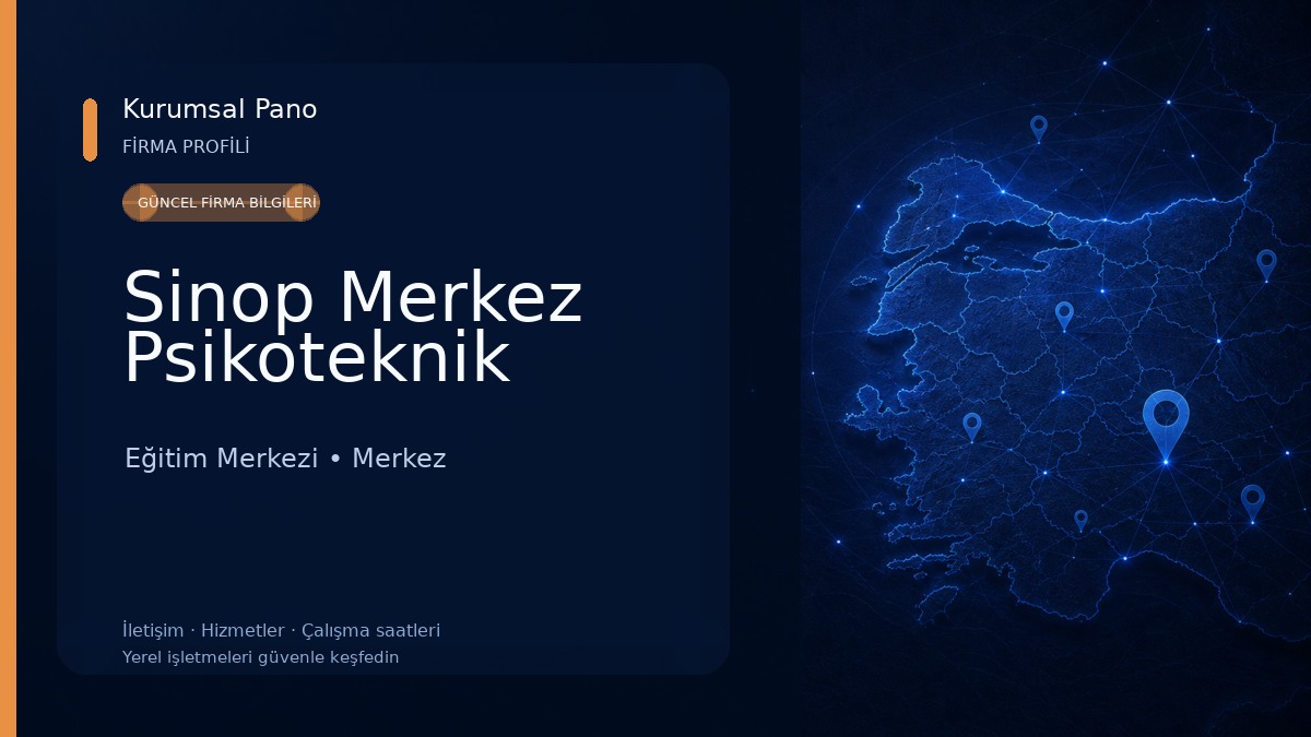 Sinop Merkez Psikoteknik Eğitim Merkezi