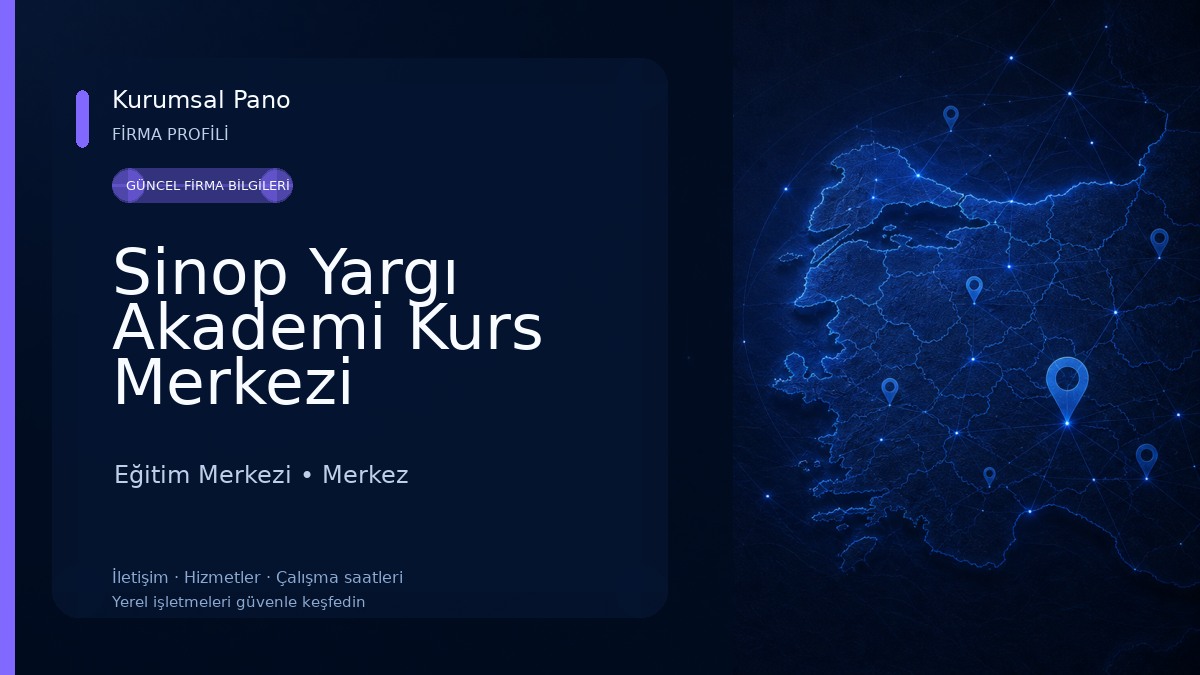 Sinop Yargı Akademi Kurs Merkezi Eğitim Merkezi