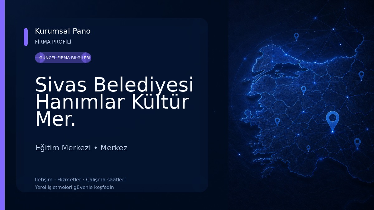 Sivas Belediyesi Hanımlar Kültür Mer. Eğitim Merkezi