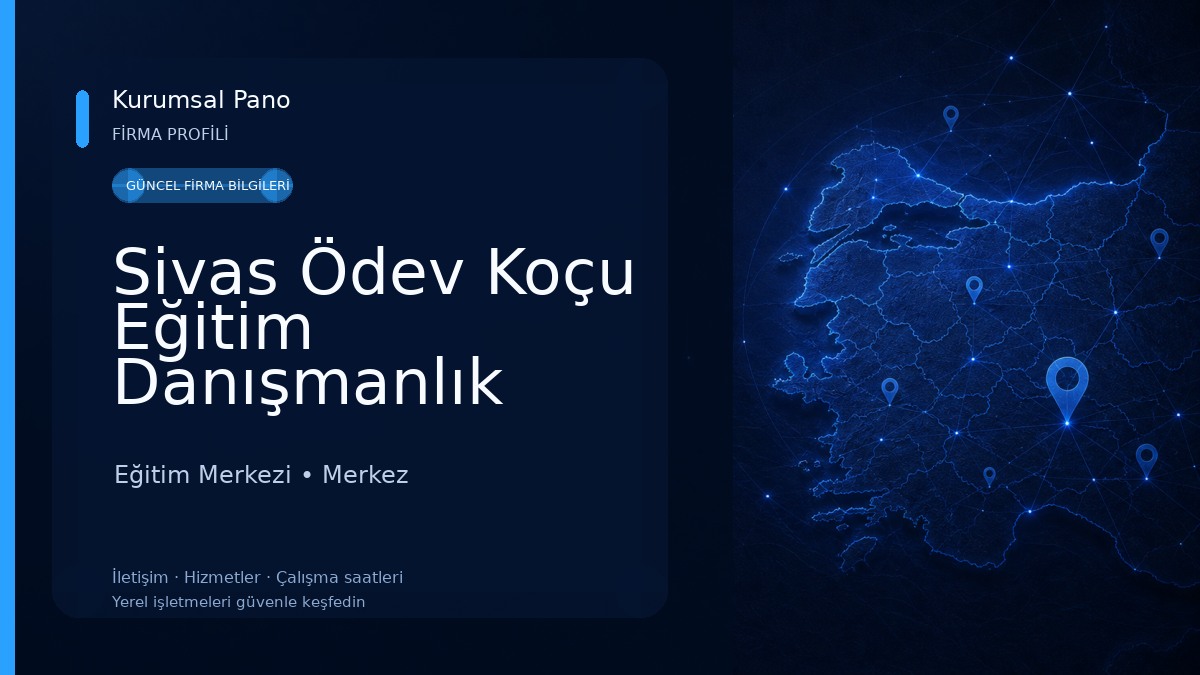 Sivas Ödev Koçu Eğitim Danışmanlık Merkezi Eğitim Merkezi