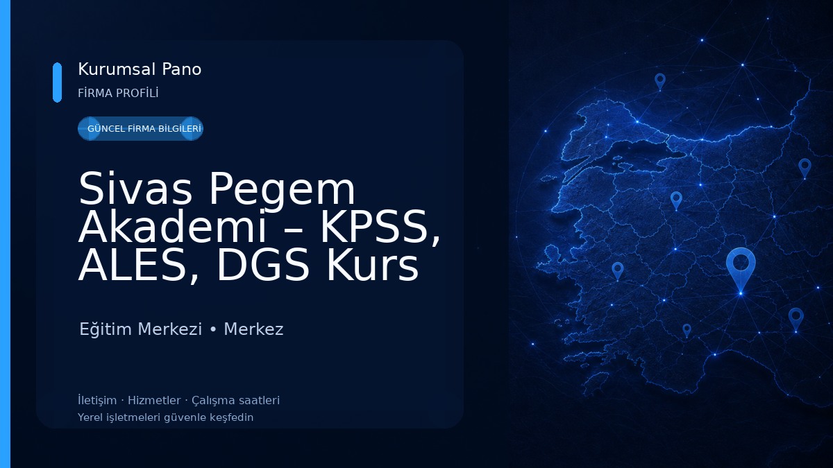 Sivas Pegem Akademi – KPSS, ALES, DGS Kurs Merkezi
