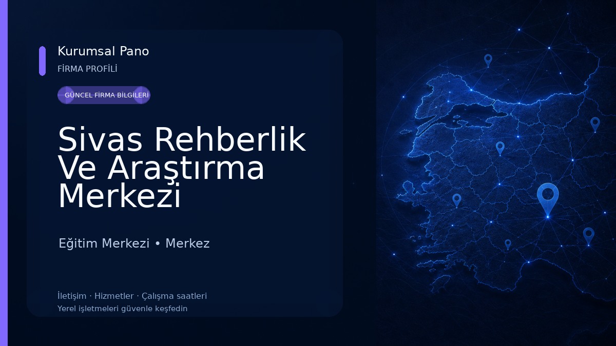 Sivas Rehberlik Ve Araştırma Merkezi Eğitim Merkezi
