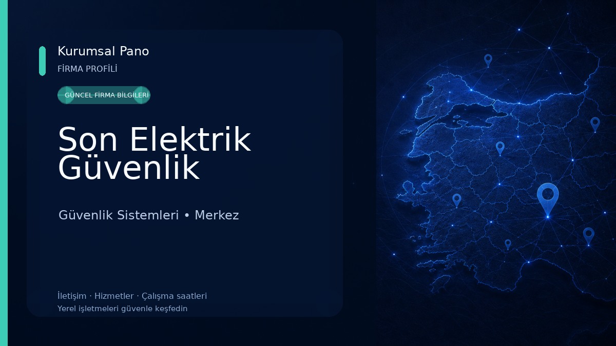 Son Elektrik Güvenlik Güvenlik Sistemleri
