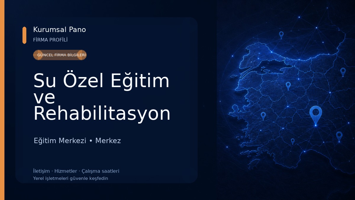Su Özel Eğitim ve Rehabilitasyon Merkezi KÜTAHYA/ KÜYAHYAÖZELEĞİTİM