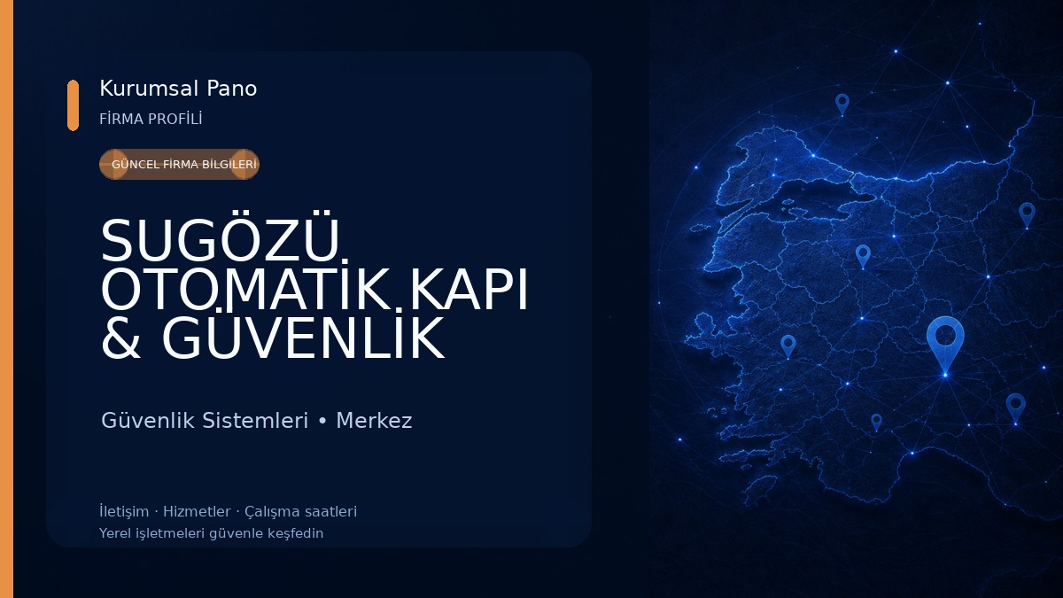 SUGÖZÜ OTOMATİK KAPI & GÜVENLİK SİSTEMLERİ