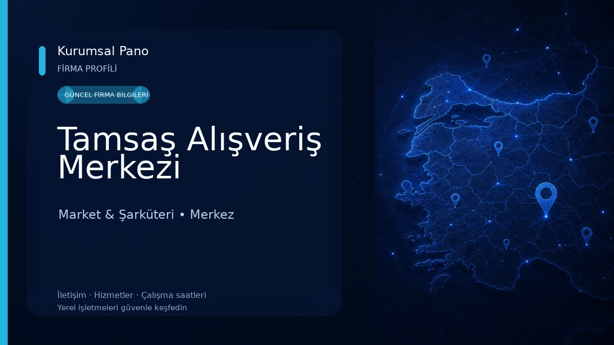 Tamsaş Alışveriş Merkezi Market & Şarküteri