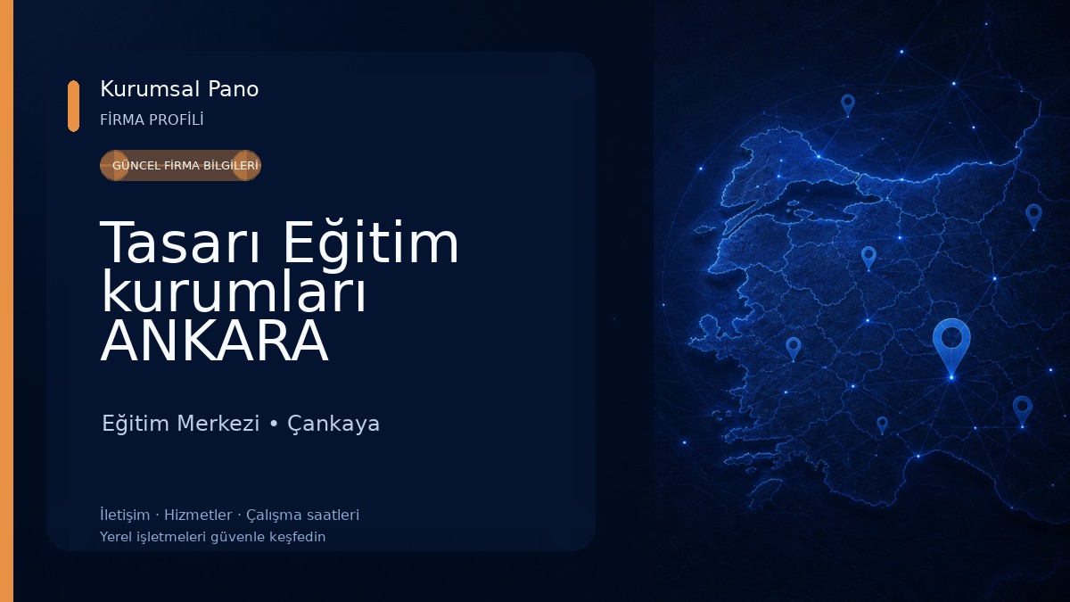 Tasarı Eğitim kurumları ANKARA Eğitim Merkezi