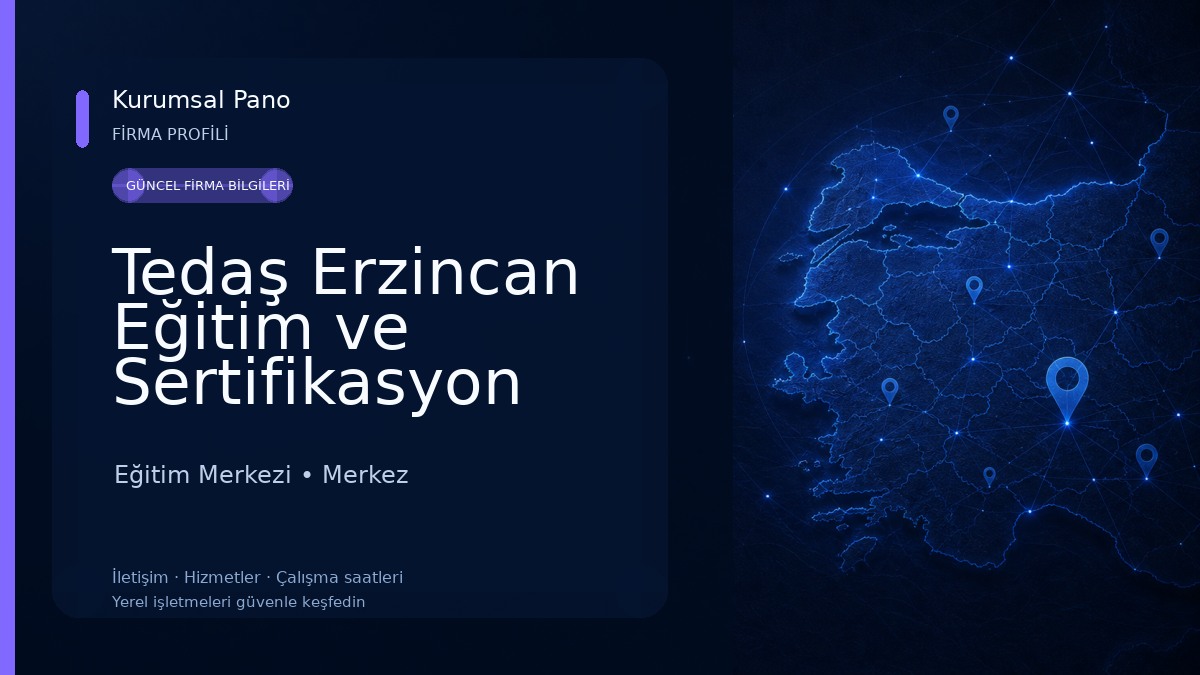 Tedaş Erzincan Eğitim ve Sertifikasyon Merkezi İşletme Müdürlüğü Eğitim Merkezi