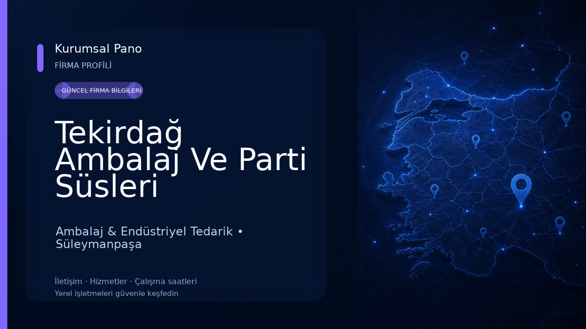 Tekirdağ Ambalaj Ve Parti Süsleri 