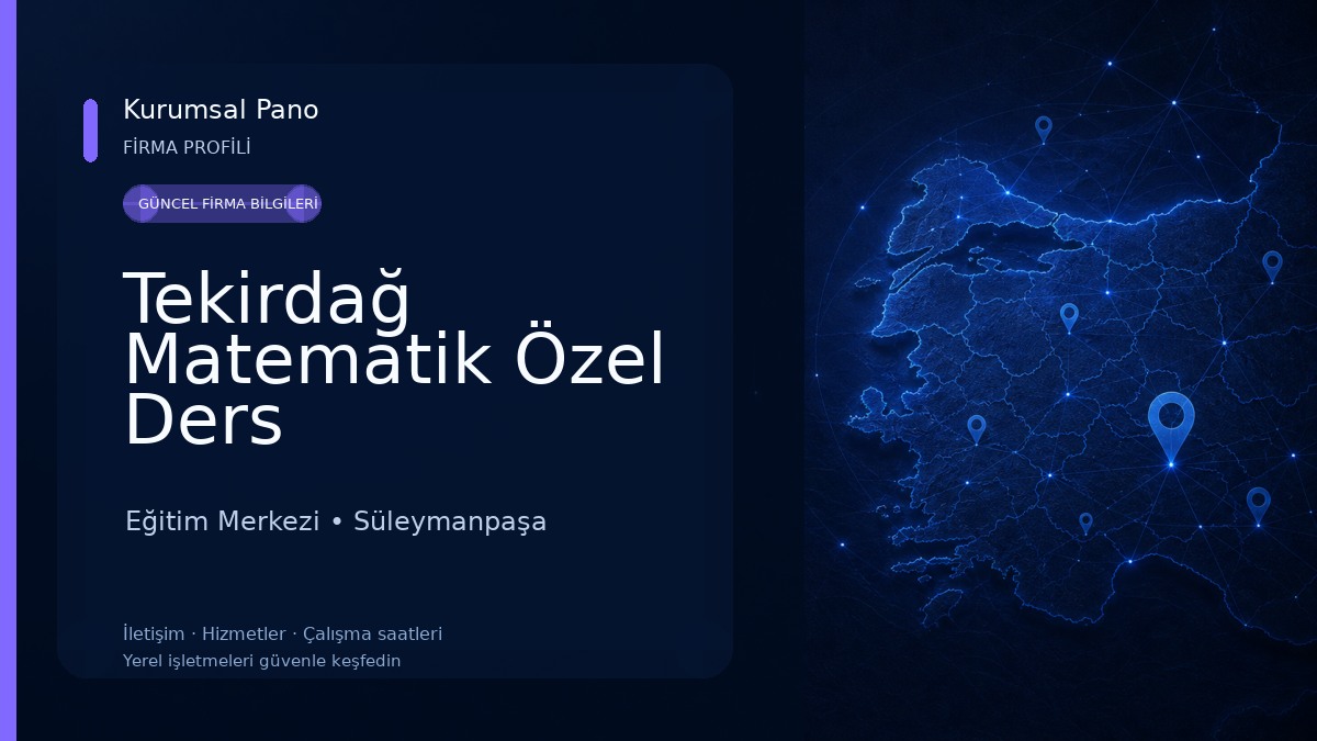 Tekirdağ Matematik Özel Ders Eğitim Merkezi