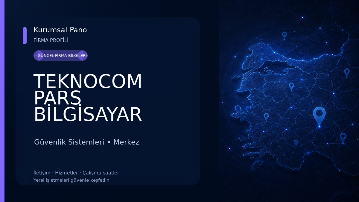 TEKNOCOM PARS BİLGİSAYAR Güvenlik Sistemleri