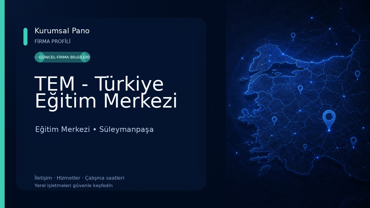 TEM - Türkiye Eğitim Merkezi