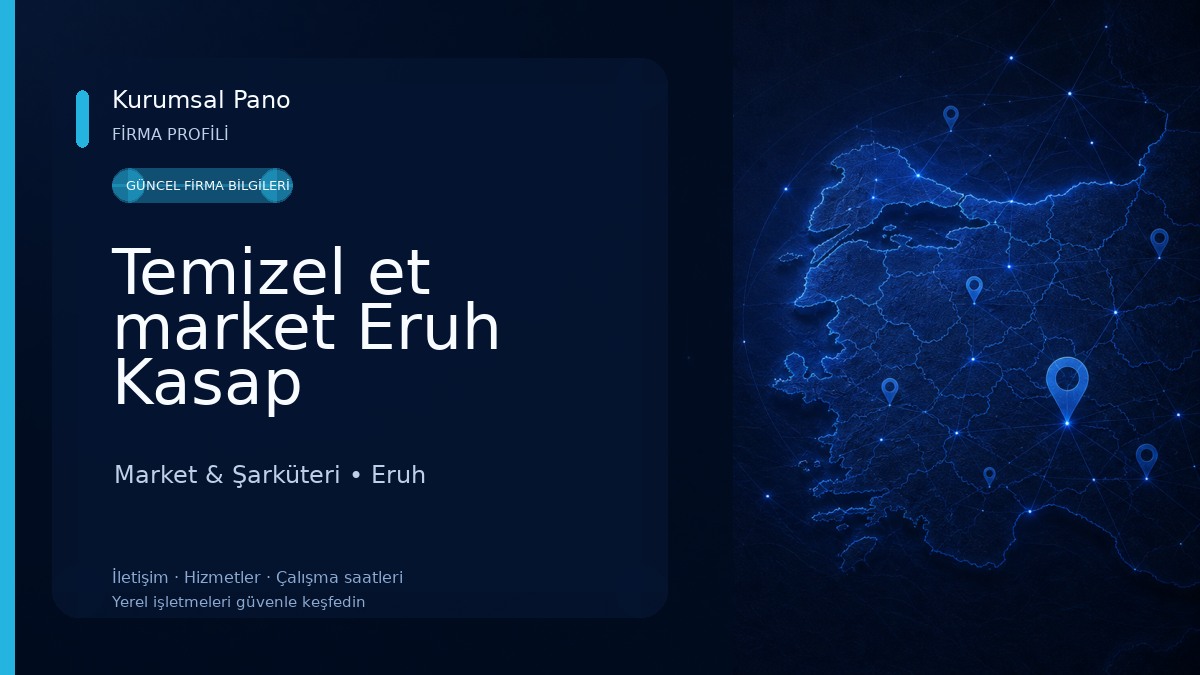 Temizel et market Eruh Kasap Market & Şarküteri