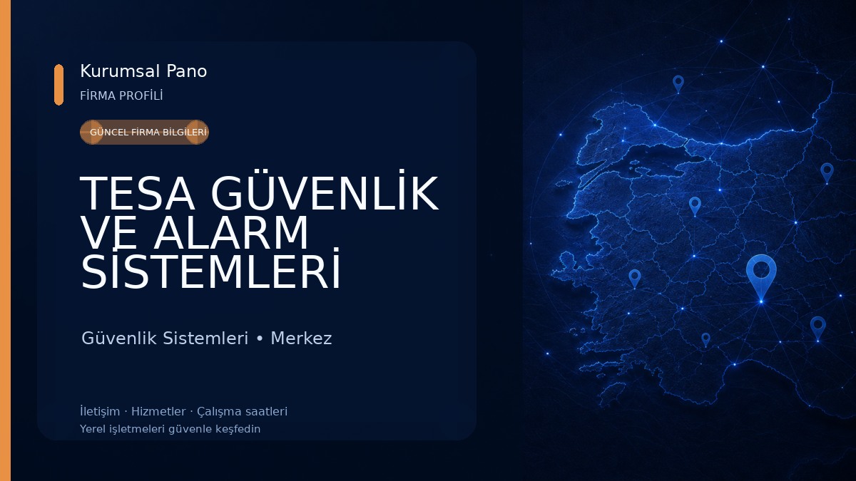TESA GÜVENLİK VE ALARM SİSTEMLERİ