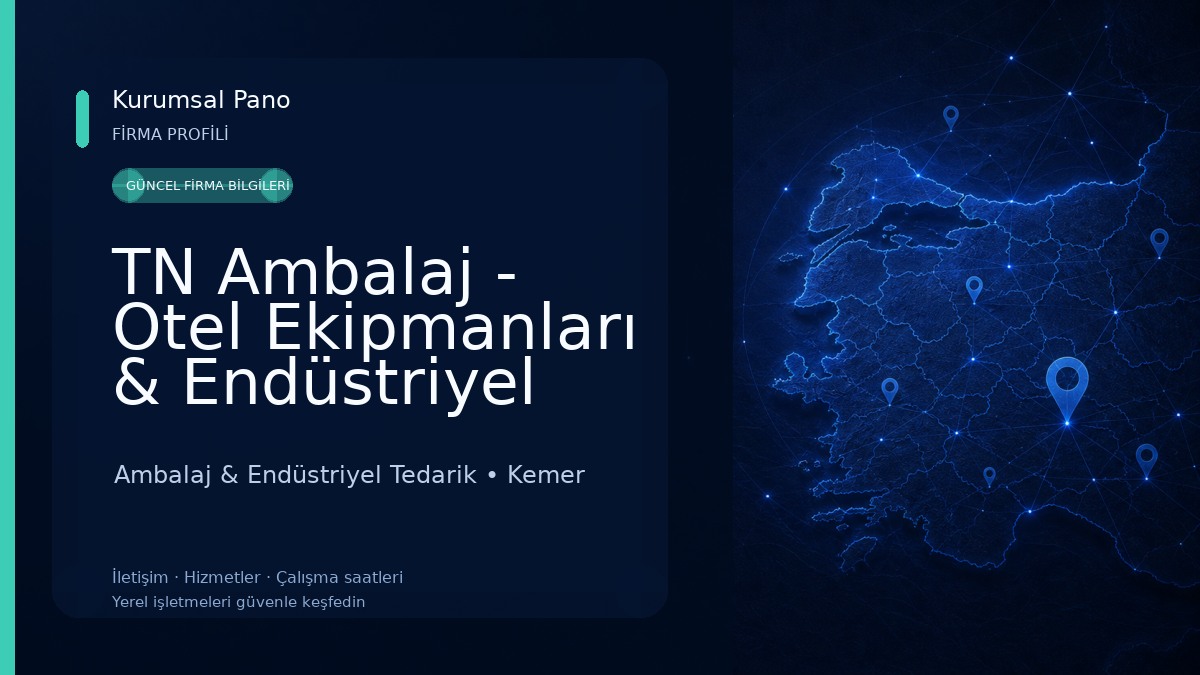 TN Ambalaj - Otel Ekipmanları & Endüstriyel Ambalaj Çözümleri Ambalaj & Endüstriyel Tedarik