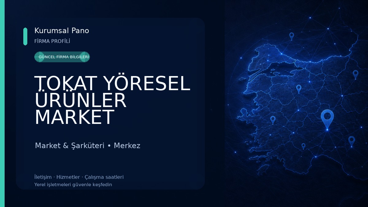 TOKAT YÖRESEL ÜRÜNLER MARKET 