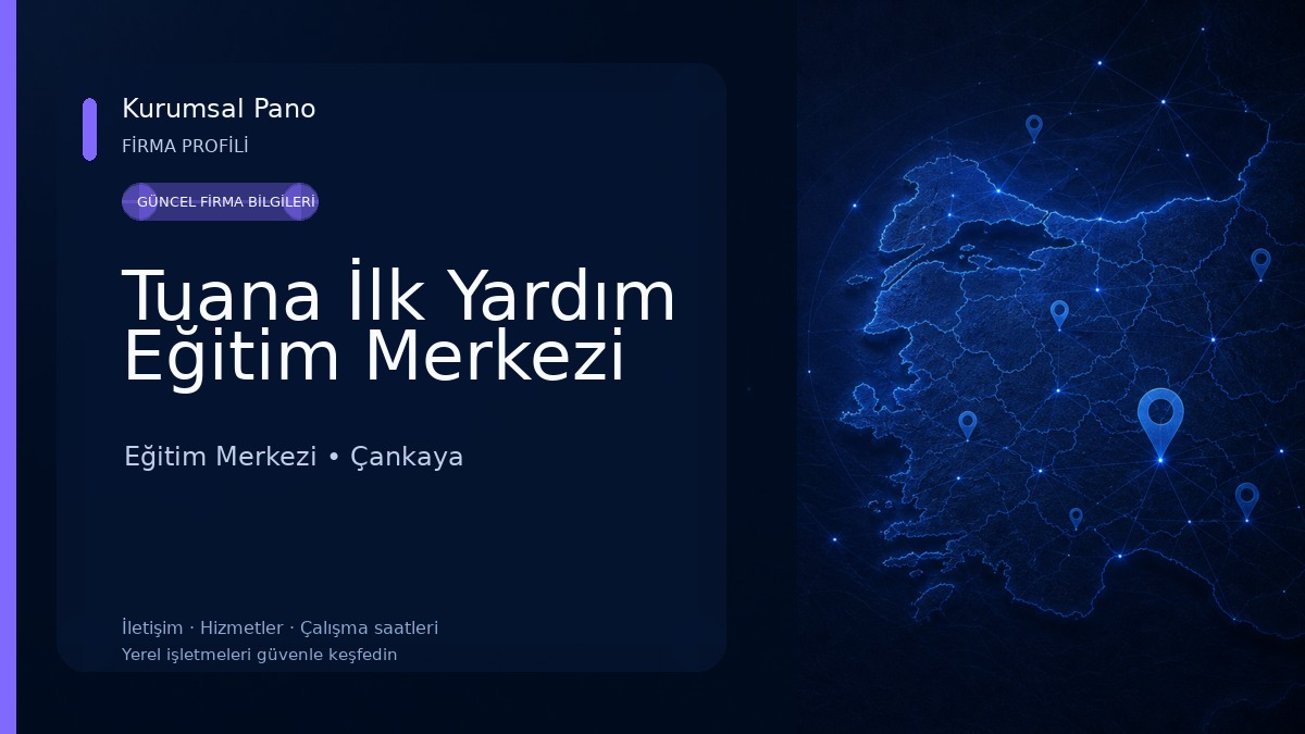 Tuana İlk Yardım Eğitim Merkezi 