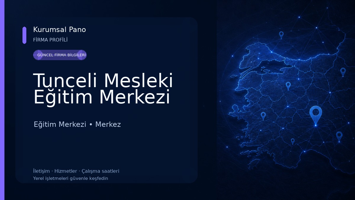 Tunceli Mesleki Eğitim Merkezi Eğitim Merkezi