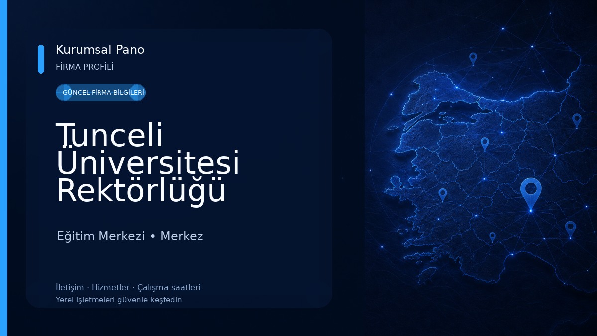 Tunceli Üniversitesi Rektörlüğü Eğitim Merkezi