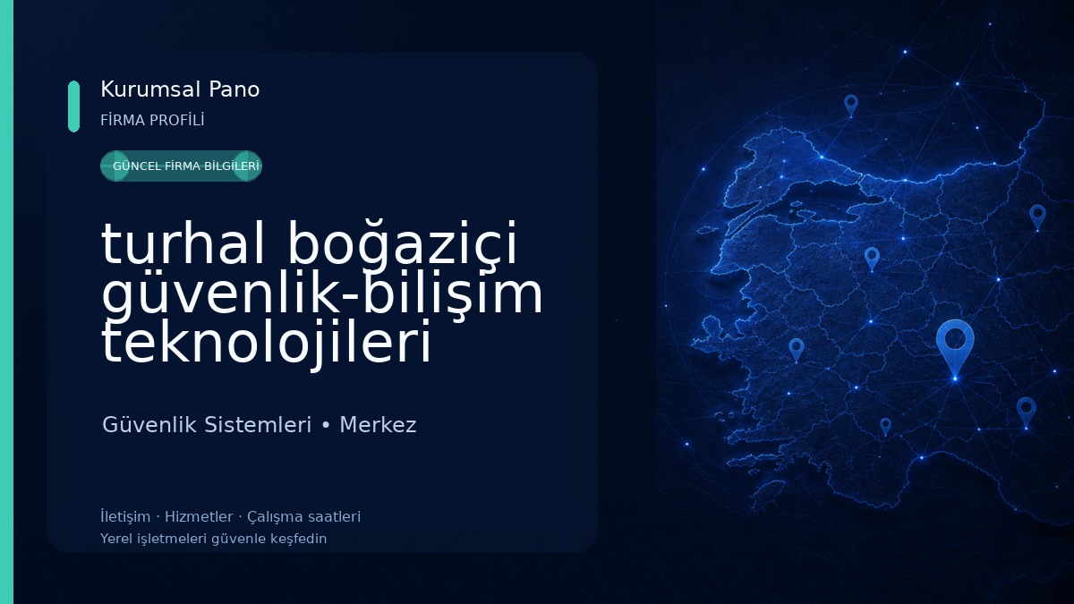 turhal boğaziçi güvenlik-bilişim teknolojileri Güvenlik Sistemleri